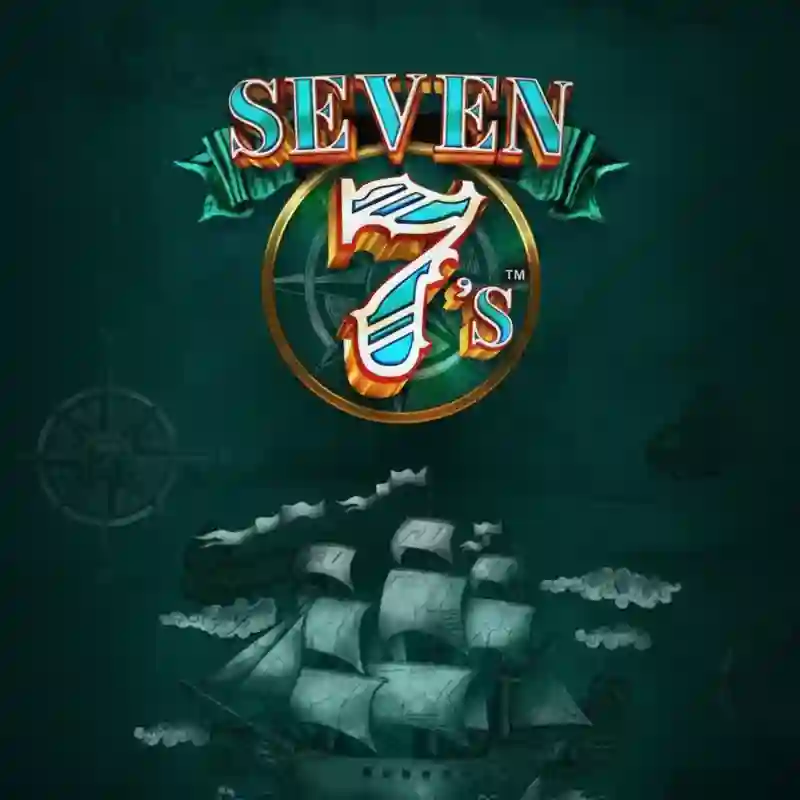 Seven 7’s